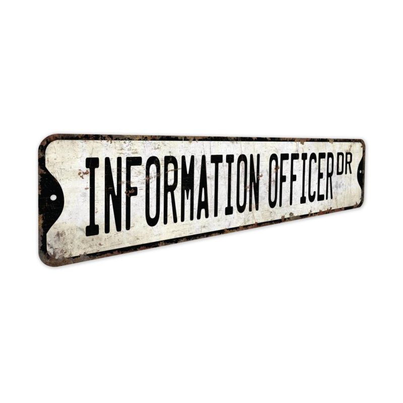 Information-Officer-Premium-Quality-Rustic-Metal-Sign-3