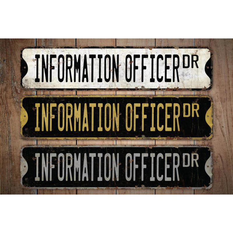 Information-Officer-Premium-Quality-Rustic-Metal-Sign-Images