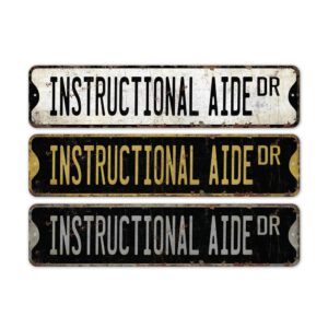 Instructional-Aide-Premium-Quality-Rustic-Metal-Sign-2