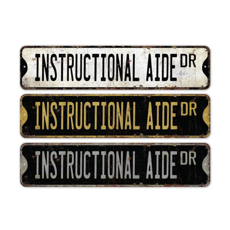 Instructional-Aide-Premium-Quality-Rustic-Metal-Sign-2