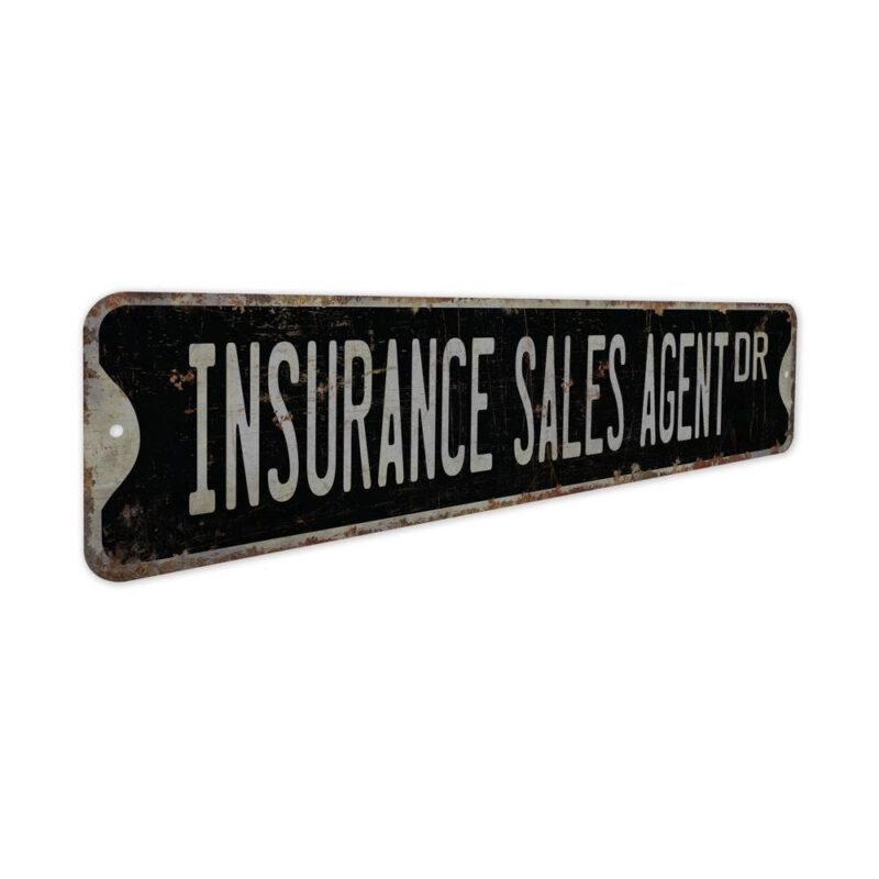 Insurance-Sales-Agent-Premium-Quality-Rustic-Metal-Sign-7