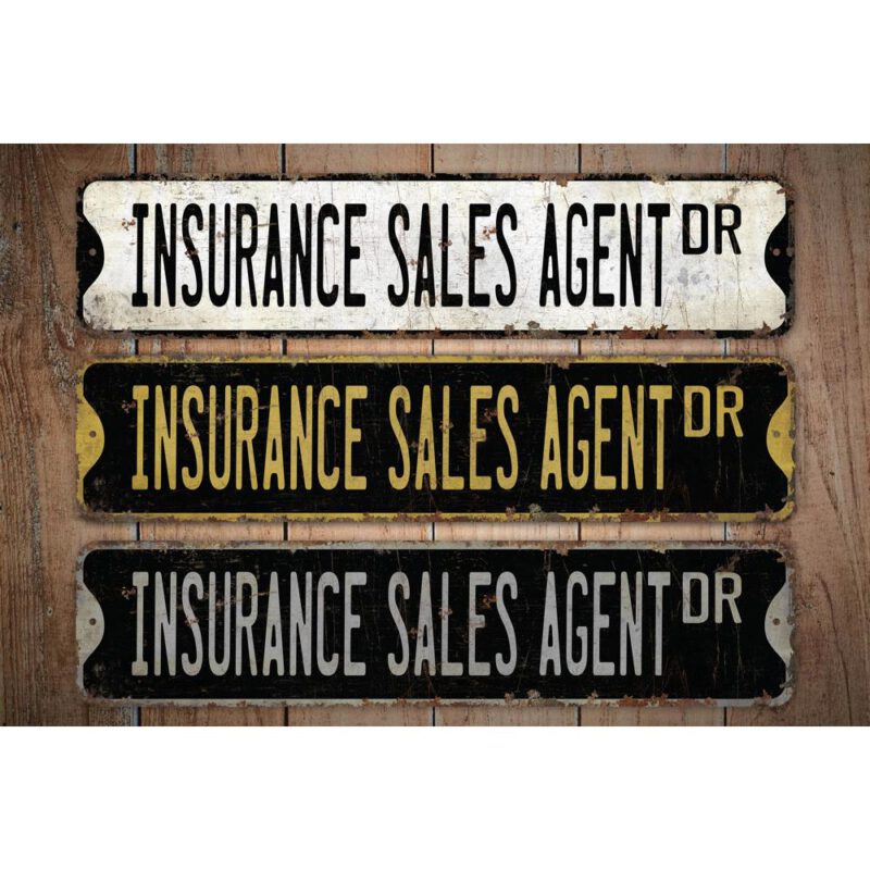 Insurance-Sales-Agent-Premium-Quality-Rustic-Metal-Sign-Images