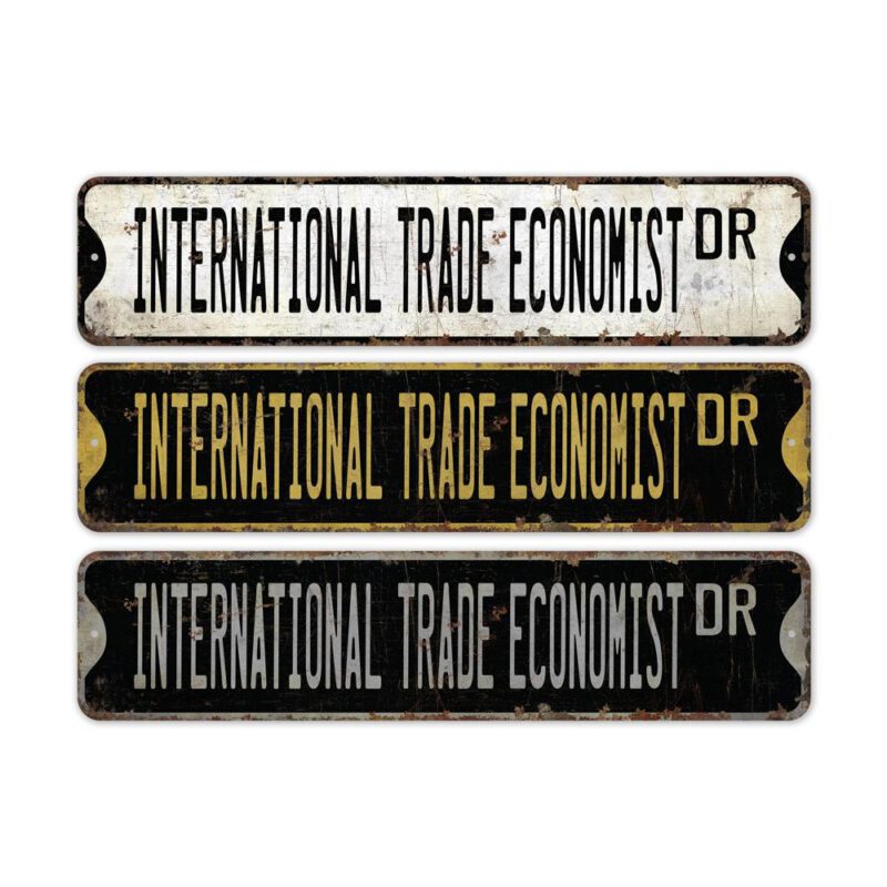 International-Trade-Economist-Premium-Quality-Rustic-Metal-Sign-2