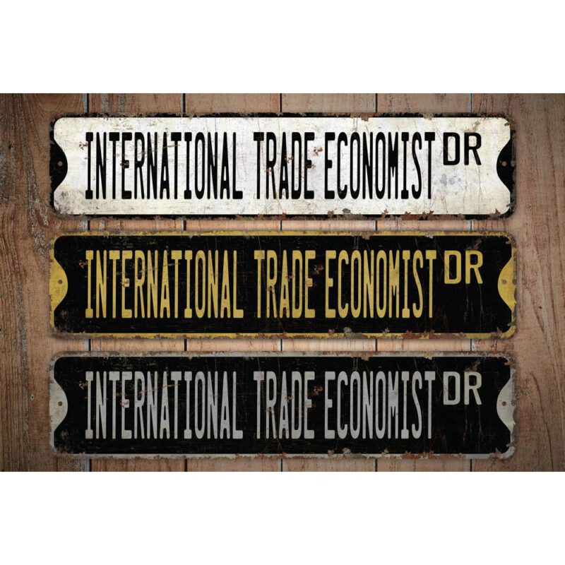 International-Trade-Economist-Premium-Quality-Rustic-Metal-Sign-Images