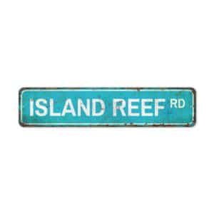 Island-Reef-Road-Premium-Quality-Rustic-Metal-Sign-2