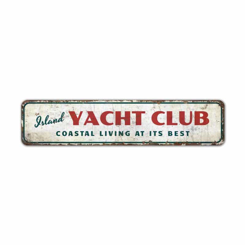 Island-Yacht-Club-Sign-Premium-Quality-Rustic-Metal-Sign-2