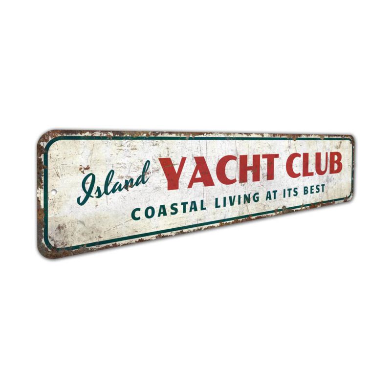 Island-Yacht-Club-Sign-Premium-Quality-Rustic-Metal-Sign-3