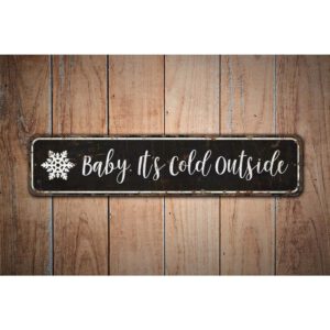 Its-Cold-Outside-Sign-Premium-Quality-Rustic-Metal-Sign-Images