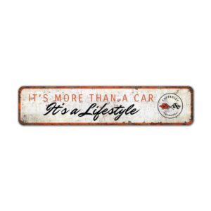 Its-More-than-a-Car-Premium-Quality-Rustic-Metal-Sign-2