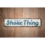 Its-a-Shore-Thing-Premium-Quality-Rustic-Metal-Sign-Images