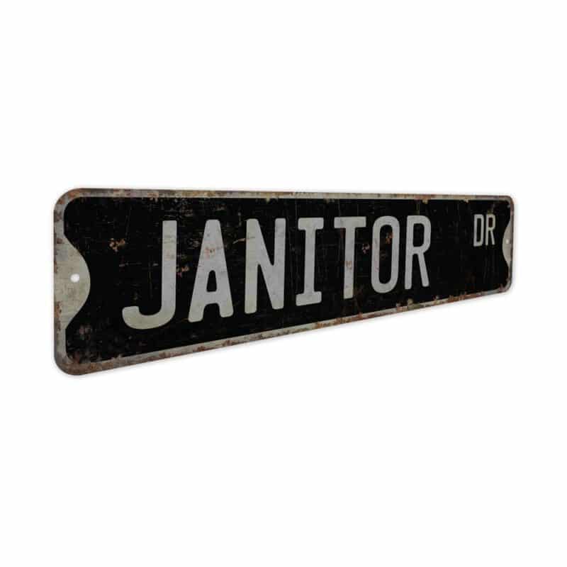 Janitor-Premium-Quality-Rustic-Metal-Sign-7