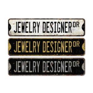 Jewelry-Designer-Premium-Quality-Rustic-Metal-Sign-2