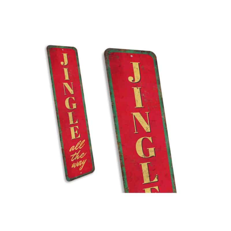 Jingle-All-the-Way-Sign-Premium-Quality-Rustic-Metal-Sign-3