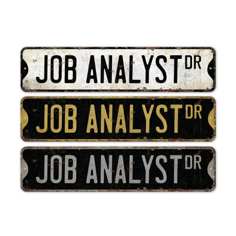 Job-Analyst-Premium-Quality-Rustic-Metal-Sign-2