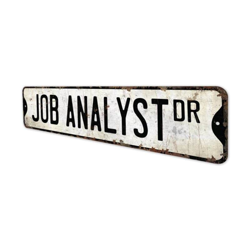 Job-Analyst-Premium-Quality-Rustic-Metal-Sign-4