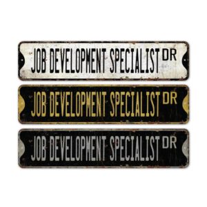 Job-Development-Specialist-Premium-Quality-Rustic-Metal-Sign-2