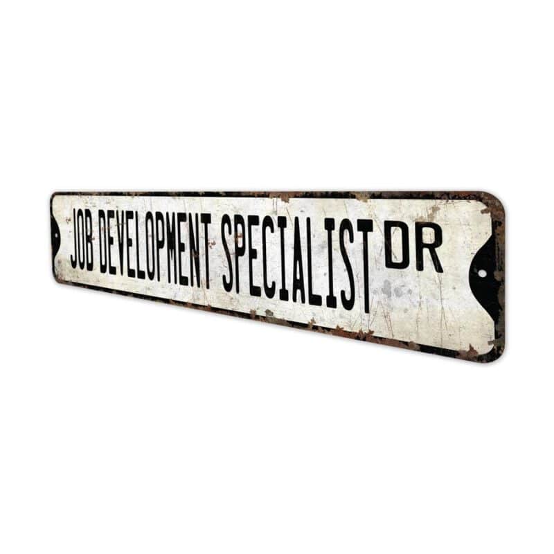 Job-Development-Specialist-Premium-Quality-Rustic-Metal-Sign-4