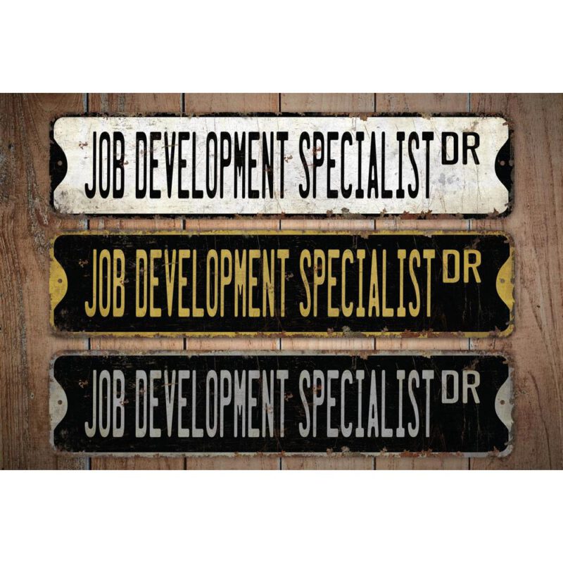 Job-Development-Specialist-Premium-Quality-Rustic-Metal-Sign-Images