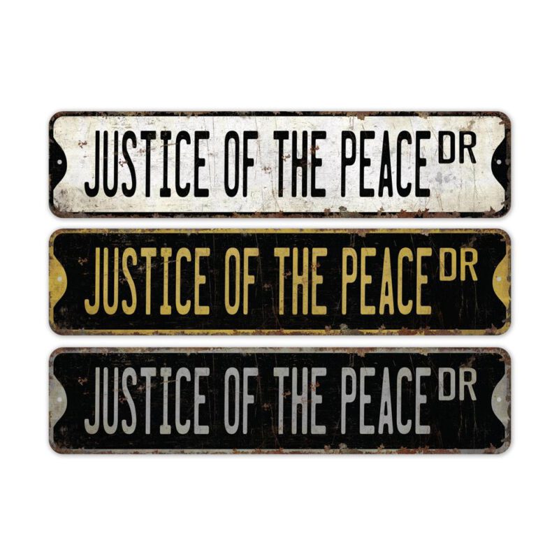 Justice-Of-The-Peace-Premium-Quality-Rustic-Metal-Sign-2