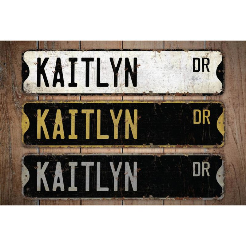 Kaitlyn-Name-Sign-Premium-Quality-Rustic-Metal-Sign-Images