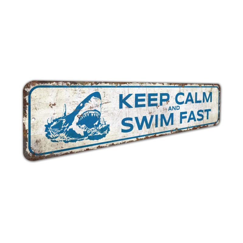 Keep-Calm-And-Swim-Fast-Sign-Premium-Quality-Rustic-Metal-Sign-3
