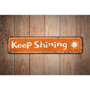 Keep-Shining-Sign-Premium-Quality-Rustic-Metal-Sign-Images