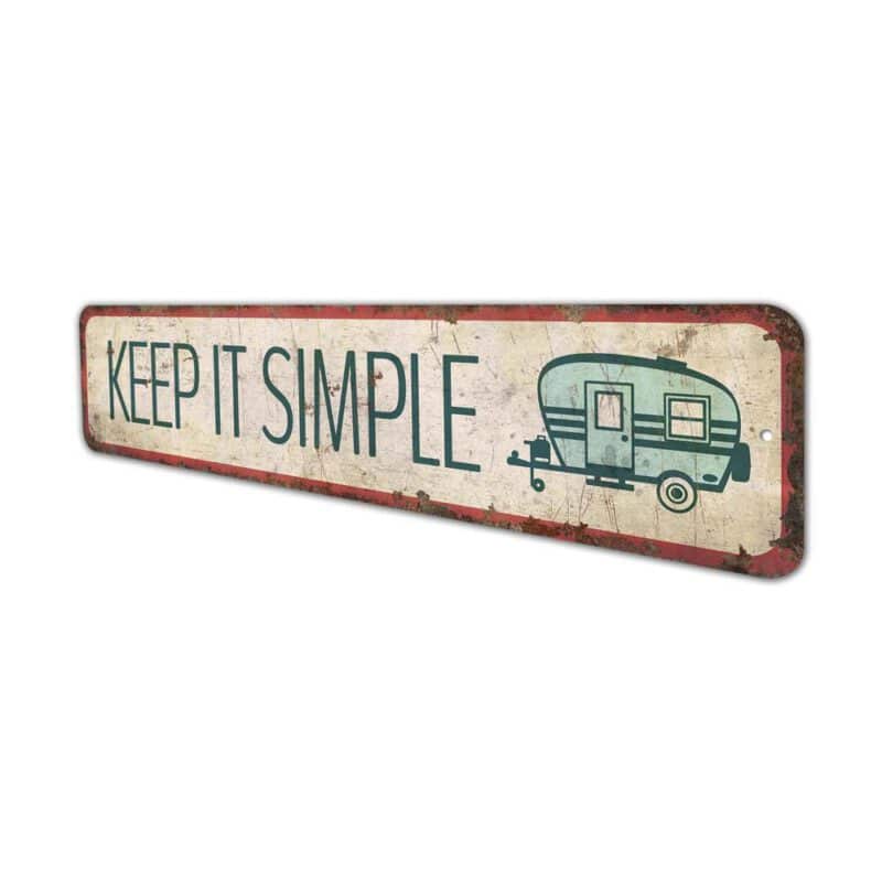 Keep-it-Simple-Sign-Premium-Quality-Rustic-Metal-Sign-4