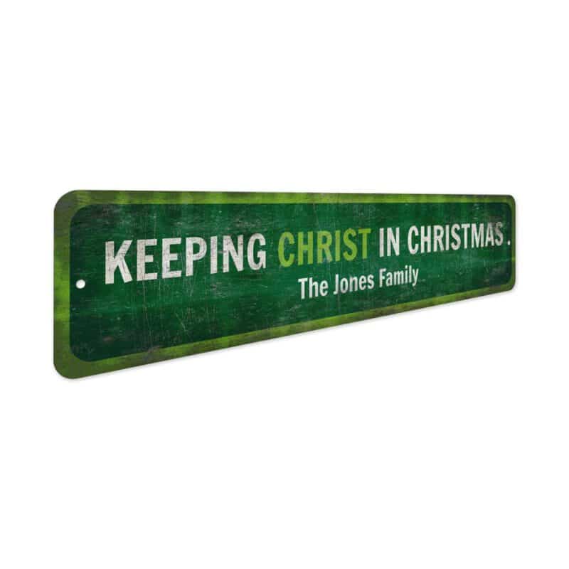 Keeping-Christ-In-Christmas-Sign-Premium-Quality-Rustic-Metal-Sign-3