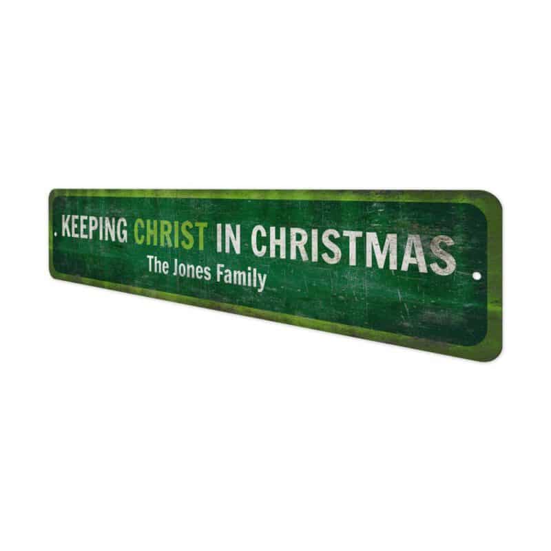 Keeping-Christ-In-Christmas-Sign-Premium-Quality-Rustic-Metal-Sign-4