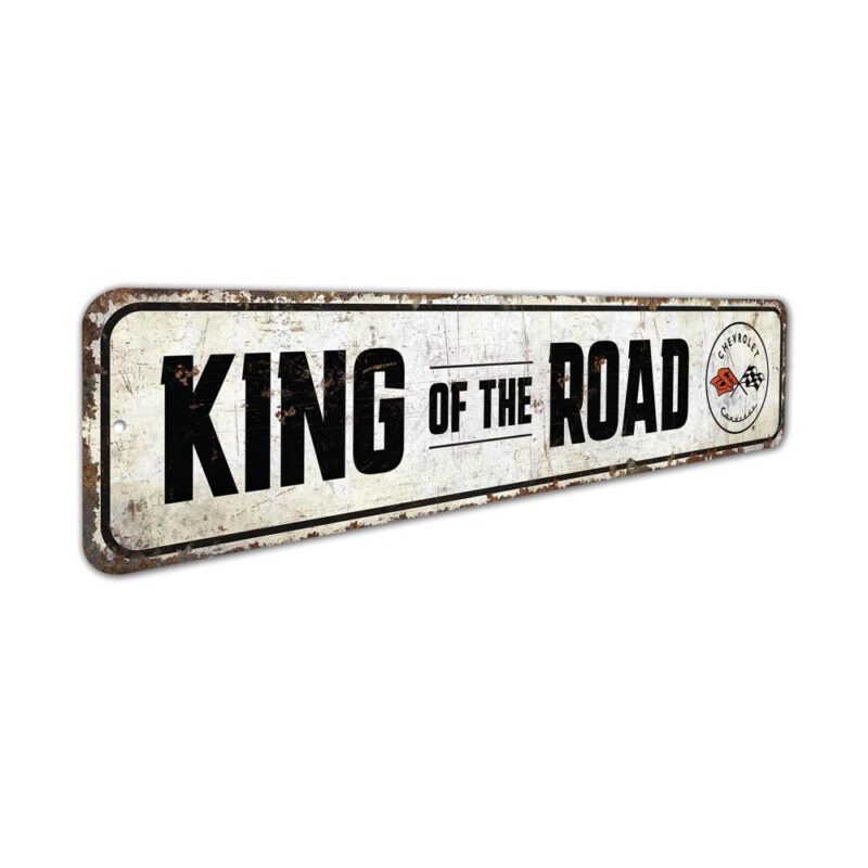 King-of-the-Road-Premium-Quality-Rustic-Metal-Sign-3