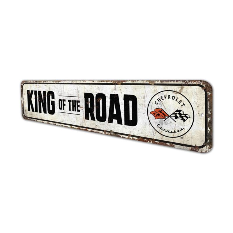 King-of-the-Road-Premium-Quality-Rustic-Metal-Sign-4