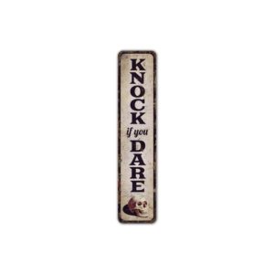 Knock-if-you-Dare-Sign-Premium-Quality-Rustic-Metal-Sign-2