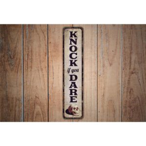 Knock-if-you-Dare-Sign-Premium-Quality-Rustic-Metal-Sign-Images