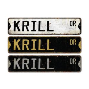 Krill-Premium-Quality-Rustic-Metal-Sign-2