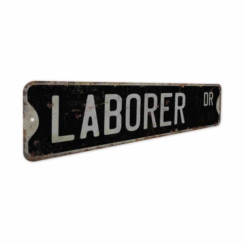 Laborer-Premium-Quality-Rustic-Metal-Sign-7