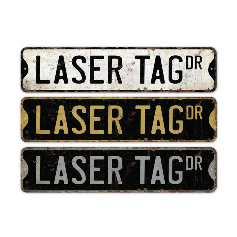 Laser-Tag-Sign-Premium-Quality-Rustic-Metal-Sign-2