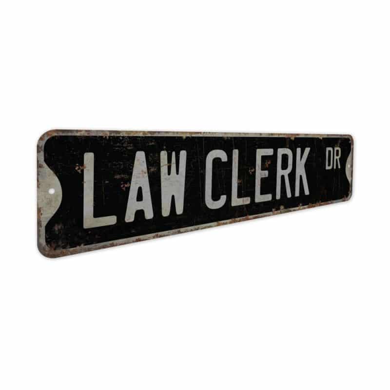 Law-Clerk-Premium-Quality-Rustic-Metal-Sign-7