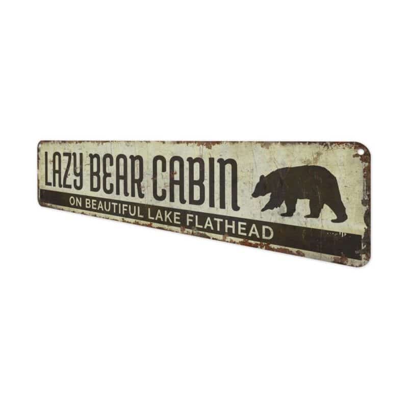 Lazy-Bear-Cabin-Premium-Quality-Rustic-Metal-Sign-4