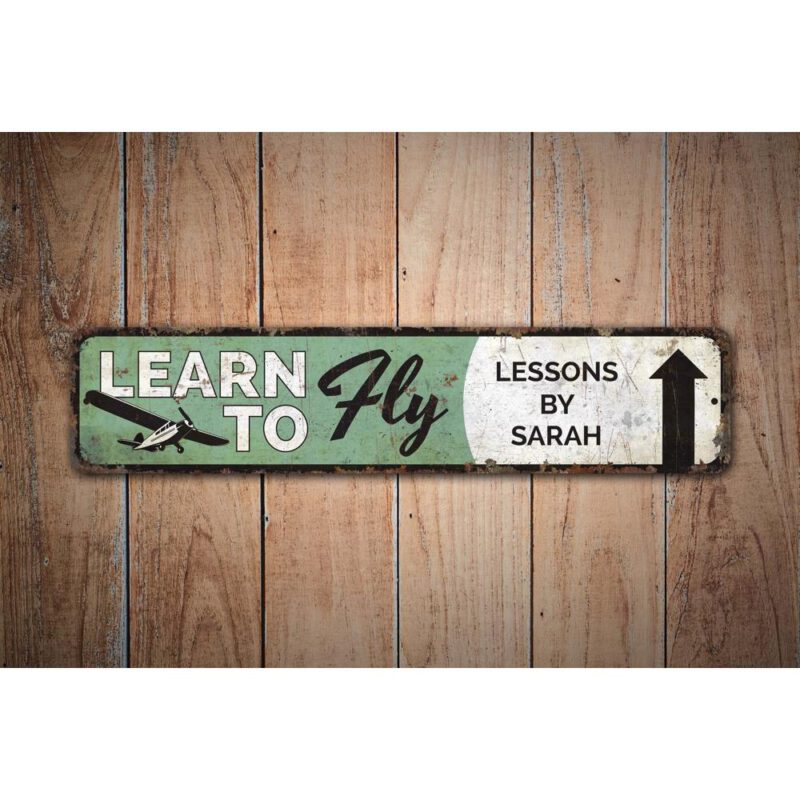 Learn-To-Fly-Sign-Premium-Quality-Rustic-Metal-Sign-Images-1