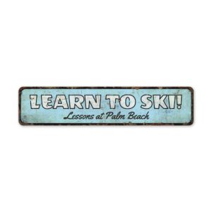 Learn-To-Ski-Sign-Premium-Quality-Rustic-Metal-Sign-2