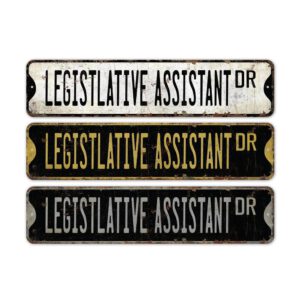 Legislative-Assistant-Premium-Quality-Rustic-Metal-Sign-2