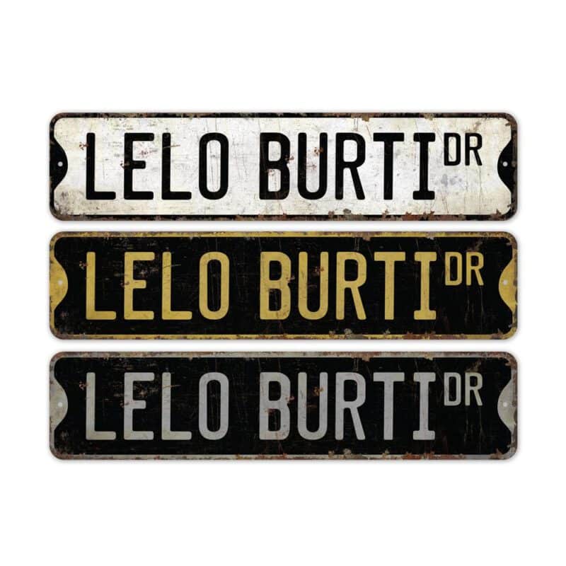 Lelo-Burti-Premium-Quality-Rustic-Metal-Sign-2