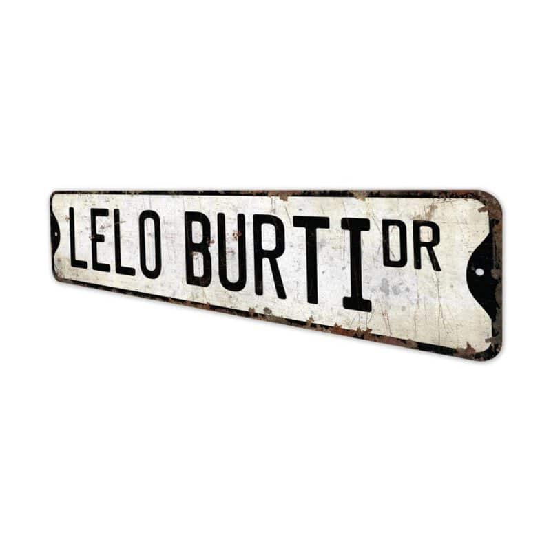 Lelo-Burti-Premium-Quality-Rustic-Metal-Sign-4