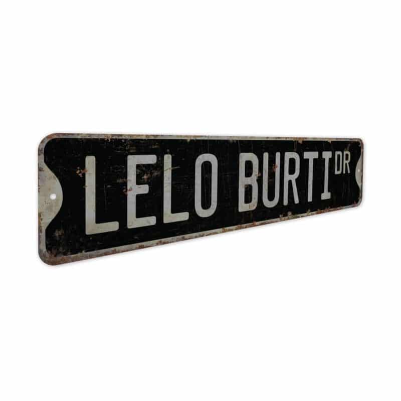 Lelo-Burti-Premium-Quality-Rustic-Metal-Sign-7