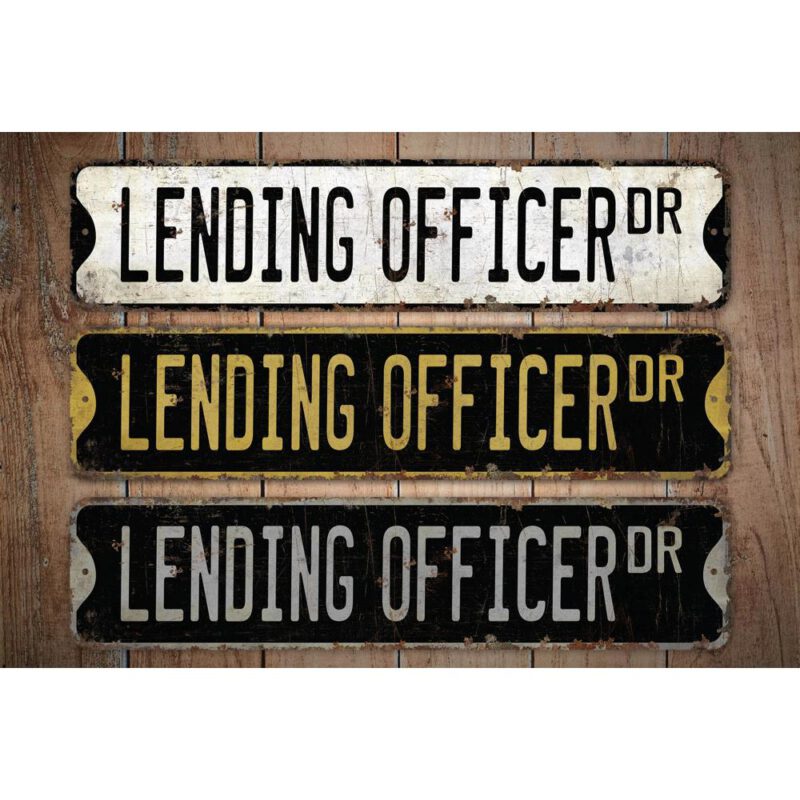 Lending-Officer-Premium-Quality-Rustic-Metal-Sign-Images