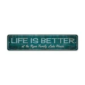 Life-Is-Better-Sign-Vintage-Style-Sign-Premium-Quality-Rustic-Metal-Sign-2