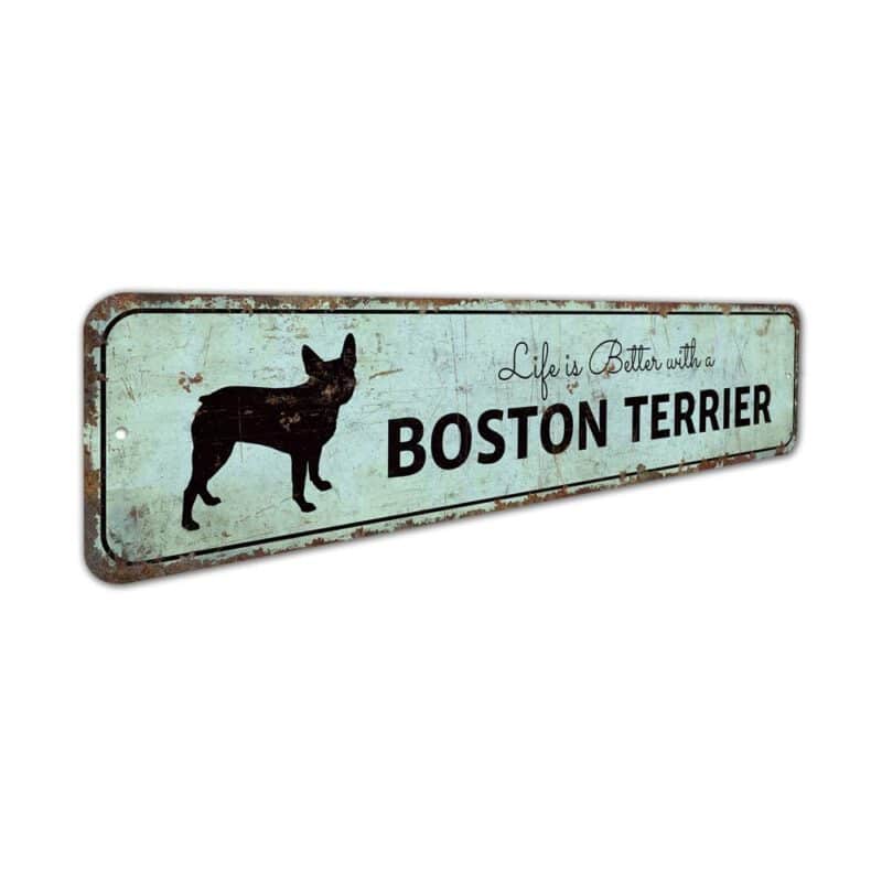 Life-is-Better-With-a-Boston-Terrier-Premium-Quality-Rustic-Metal-Sign-3