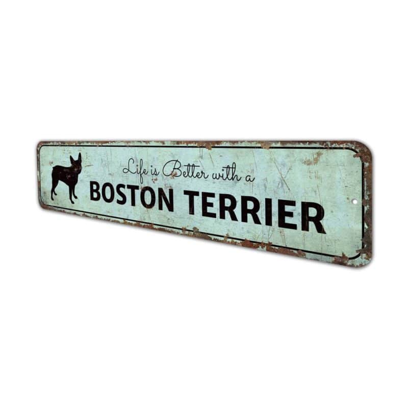 Life-is-Better-With-a-Boston-Terrier-Premium-Quality-Rustic-Metal-Sign-4