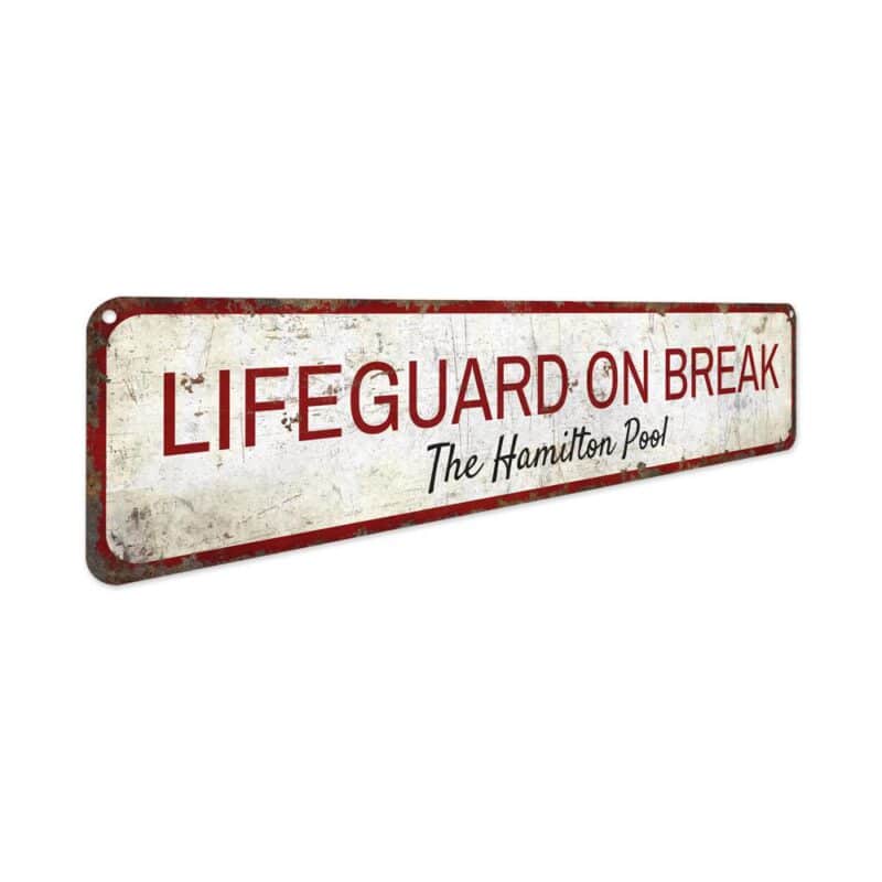 Lifeguard-on-Break-Premium-Quality-Rustic-Metal-Sign-3