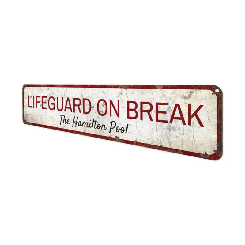 Lifeguard-on-Break-Premium-Quality-Rustic-Metal-Sign-4